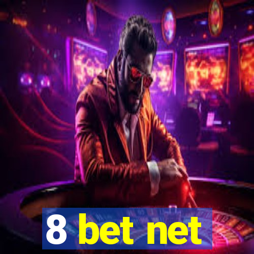 8 bet net